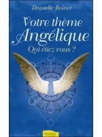 Votre thème Angélique - Qui étiez-vous ?