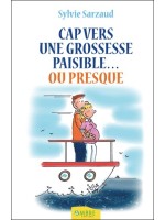 Cap vers une grossesse paisible...ou presque