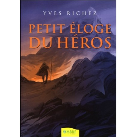 Petit éloge du héros