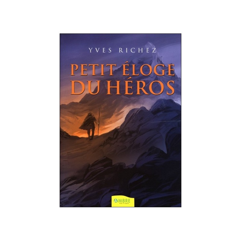 Petit éloge du héros