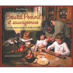 Boutd'Pomme et sauvageonnes - Comment cuisiner pommes et plantes sauvages