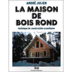 La maison de bois rond - Technique de construction scandinave