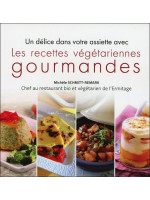 Les recettes végétariennes gourmandes - Un délice dans votre assiette