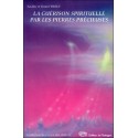 La guérison spirituelle par les pierres précieuses