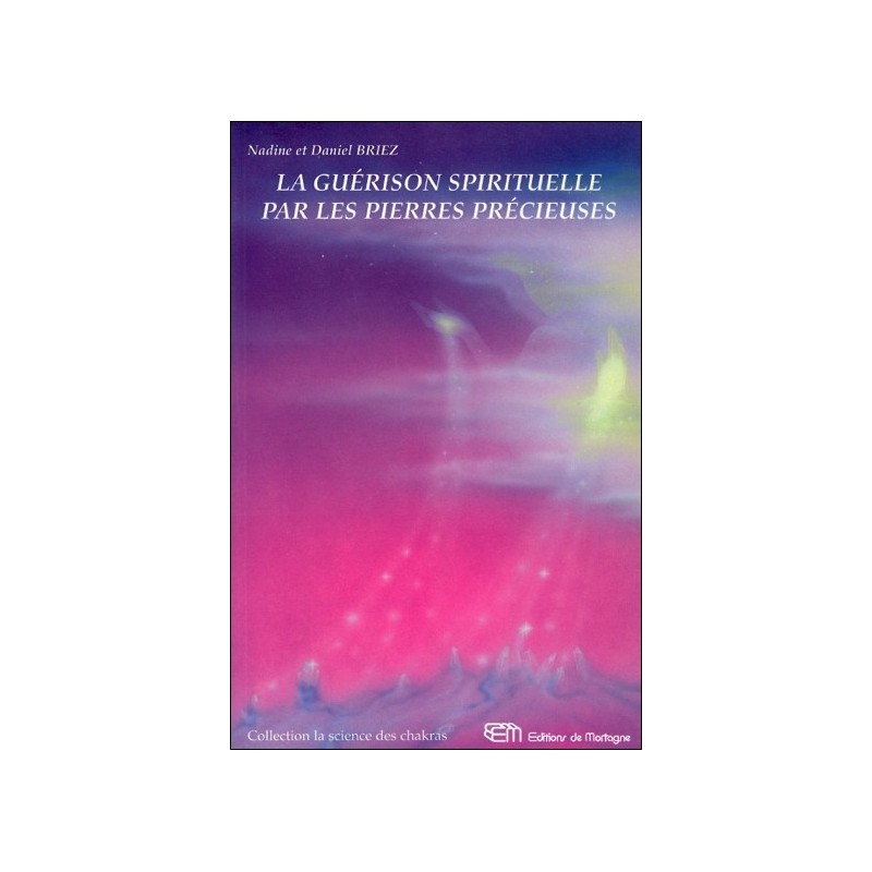 La guérison spirituelle par les pierres précieuses