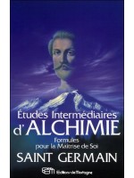 Etudes intermédiaires d'Alchimie - Formules pour la Maîtrise de Soi