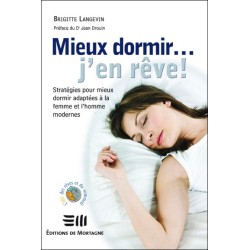 Mieux dormir ... j'en rêve !