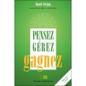 Pensez - Gérez - Gagnez