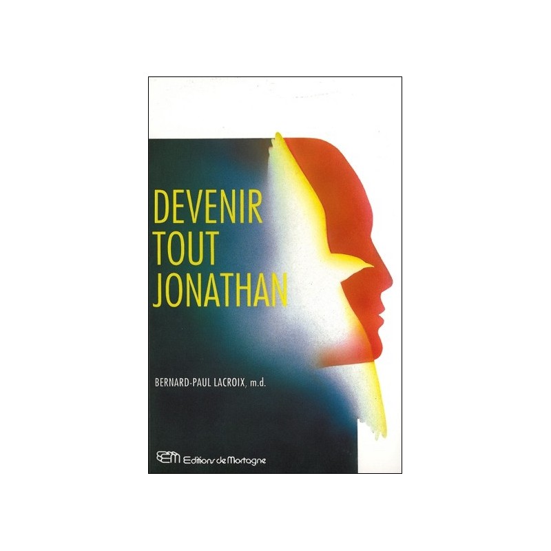 Devenir tout Jonathan