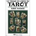 Le tirage en croix du tarot - Méthode pratique d'art divinatoire