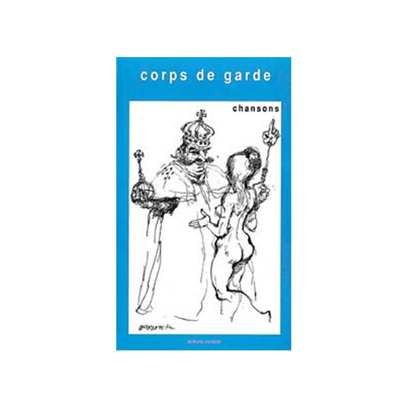 Corps de garde - Chansons