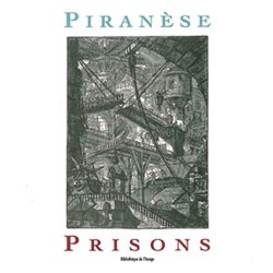 Piranese. Prisons