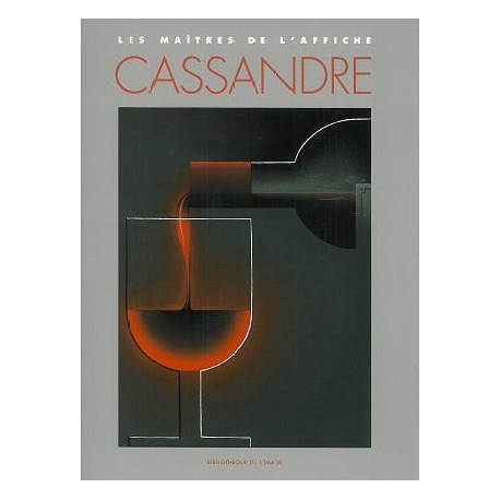 Cassandre - Les maîtres de l'affiche