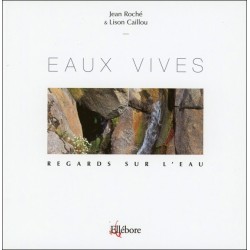 Eaux vives - Regards sur l'eau T3