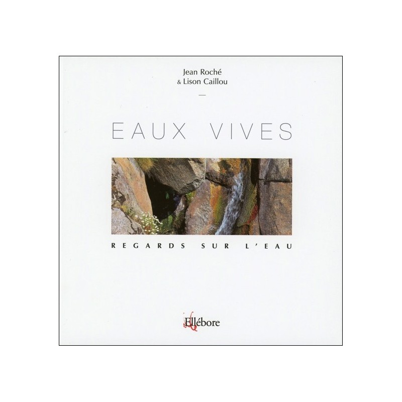 Eaux vives - Regards sur l'eau T3