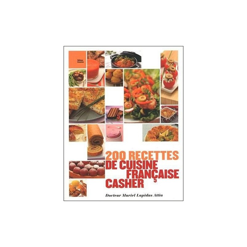 200 recettes de cuisine française casher