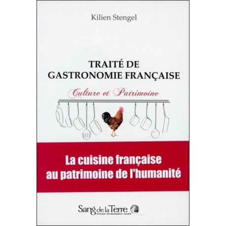 Traité de gastronomie française - Culture et Patrimoine