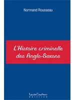 Histoire criminelle des Anglo-Saxons