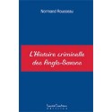 Histoire criminelle des Anglo-Saxons