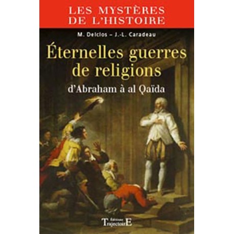 Eternelles guerres de religions