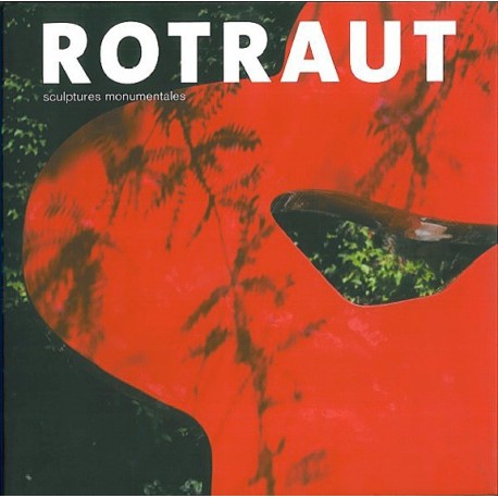 Rotraut - Sculptures monumentales