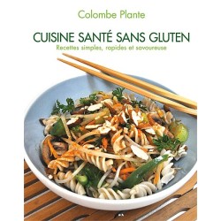 Cuisine santé sans gluten