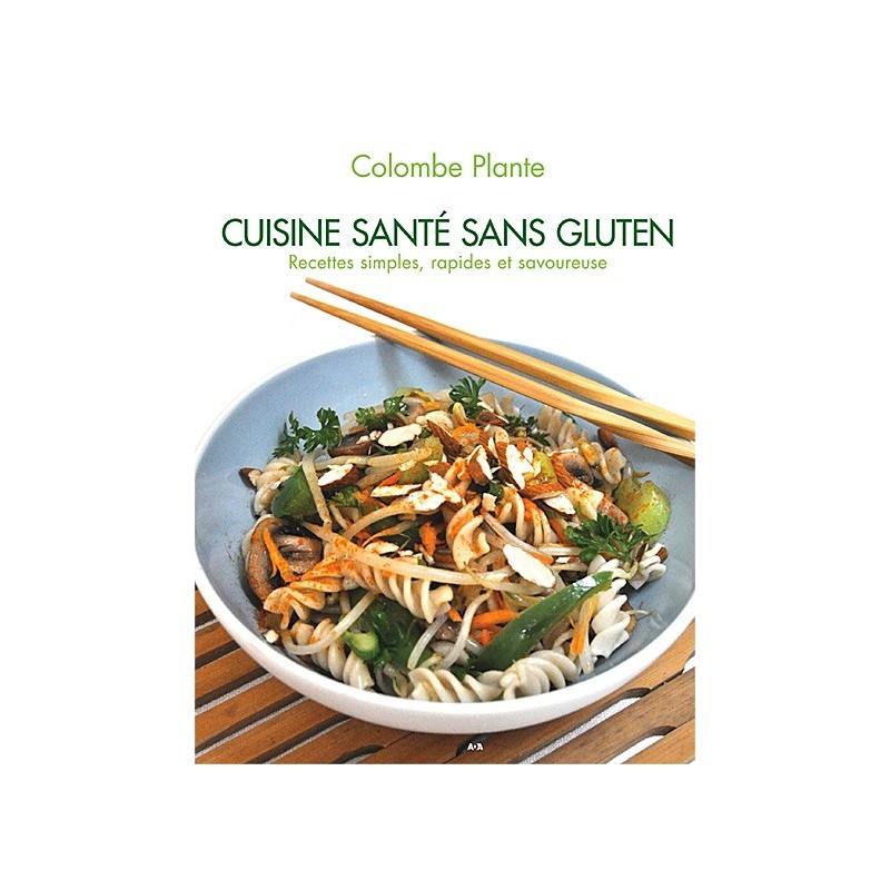 Cuisine santé sans gluten