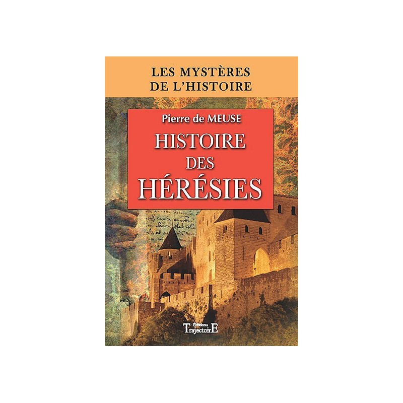 Histoire des hérésies