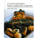 Et si on partageait... pour l'amour de la bouffe !