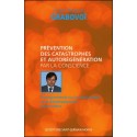 Prévention des catastrophes et autorégénération par la conscience
