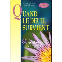 Quand le deuil survient - 80 questions et réponses