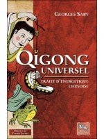 Qigong universel - Traité d'énergétique chinoise