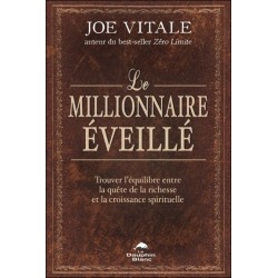 Le millionnaire éveillé - Trouver l'équilibre entre la quête de la richesse et la croissance spirituelle