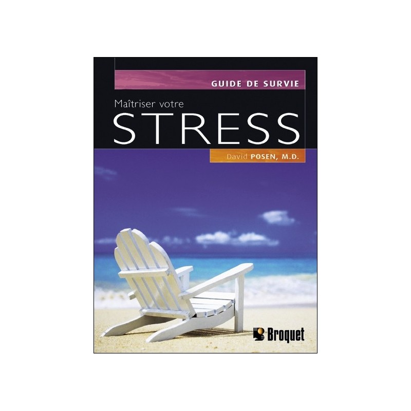 Maîtriser votre stress