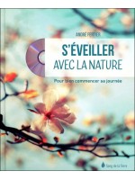 S'éveiller avec la nature - Pour bien commencer sa journée - Livre + CD