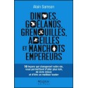 Dindes. goélands. grenouilles. abeilles et manchots empereurs - 10 leçons qui changeront votre vie