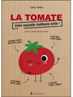 La tomate - Votre nouvelle meilleure amie ! - Cuisine - Jardin - Beauté - Soins