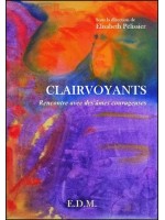 Clairvoyants - Rencontre avec des âmes courageuses