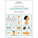 Les mots de l'acupuncture - Initiation et définitions