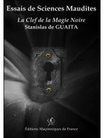 Essais de Sciences Maudites - La Clef de la Magie Noire