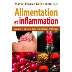 Alimentation et inflammation - Conseils et parcours d'une nutritionniste arthritique