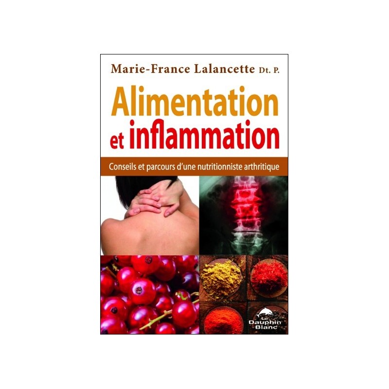 Alimentation et inflammation - Conseils et parcours d'une nutritionniste arthritique