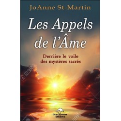 Les Appels de l'Ame - Derrière le voile des mystères sacrés