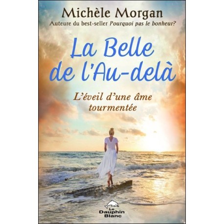 La Belle de l'Au-delà - L'éveil d'une âme tourmentée