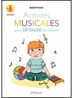 Activités musicales pour détendre les enfants - Livre + CD