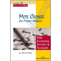 Mots Croisés du Franc-Maçon - Rite Ecossais Ancien et Accepté