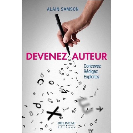 Devenez auteur - Concevez - Rédigez - Exploitez