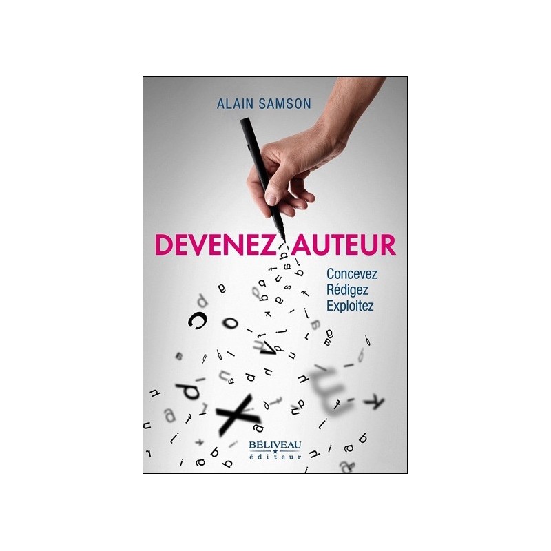 Devenez auteur - Concevez - Rédigez - Exploitez