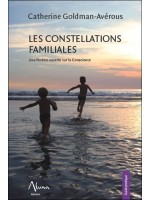 Les constellations familiales - Une fenêtre ouverte sur la Conscience