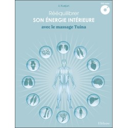 Rééquilibrer son énergie intérieure avec le massage Tuina - Livre + DVD